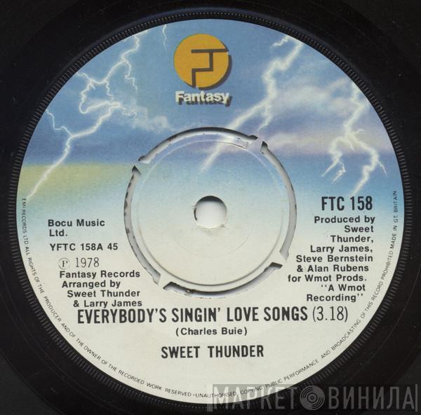 Sweet Thunder - Everybody's Singin' Love Songs