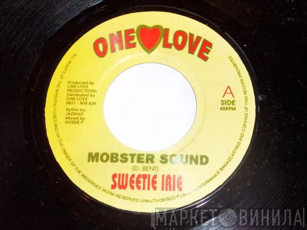 Sweetie Irie - Mobster Sound