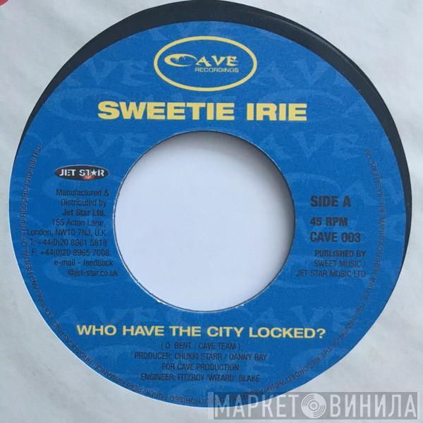 Sweetie Irie - Who Have The City Locked