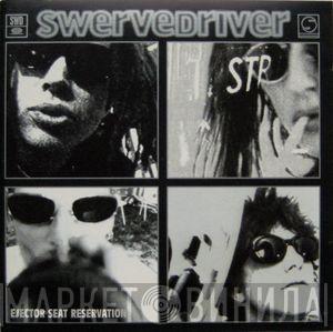 Swervedriver - Ejector Seat Reservation