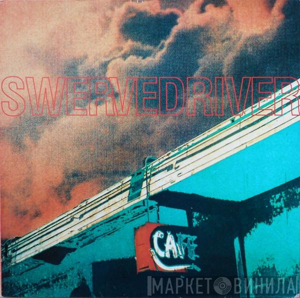 Swervedriver - Rave Down