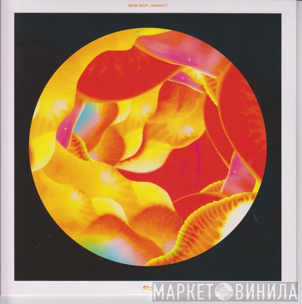 Swim Deep - Namaste