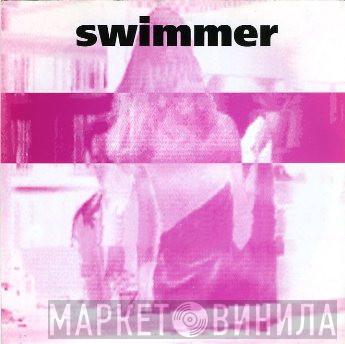 Swimmer - She / Bleach And Love