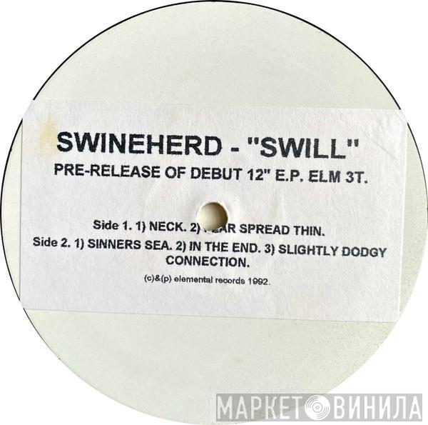 Swineherd - Swill