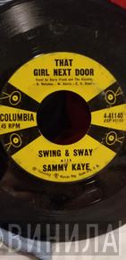  Swing And Sway With Sammy Kaye  - That Girl Next Door / Our First Formal Dance