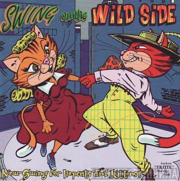  - Swing On The Wild Side