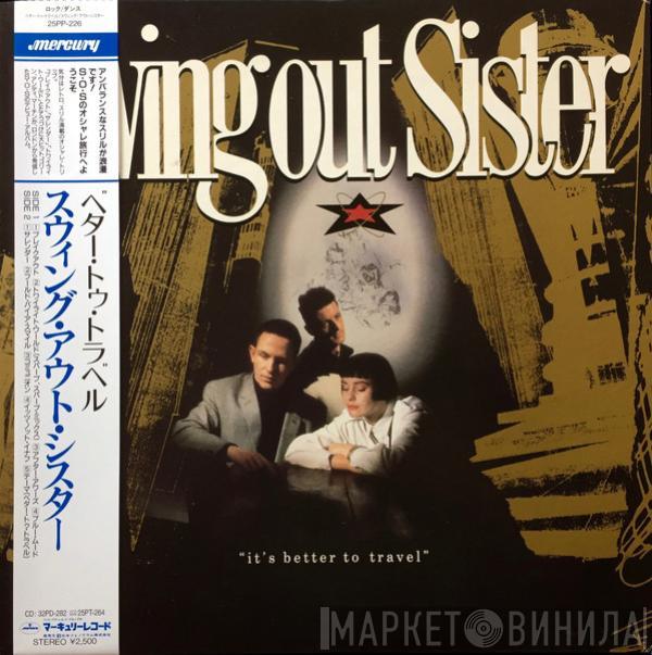  Swing Out Sister  - It's Better To Travel = ベター・トゥ・トラベル