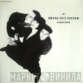  Swing Out Sister  - Surrender