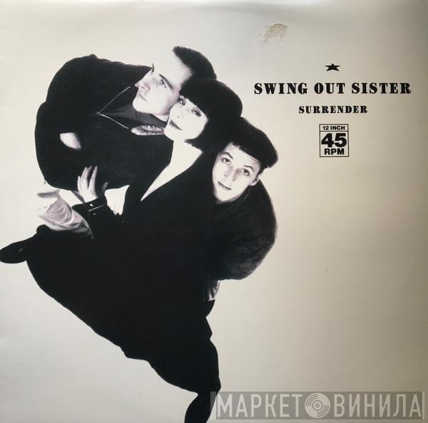  Swing Out Sister  - Surrender