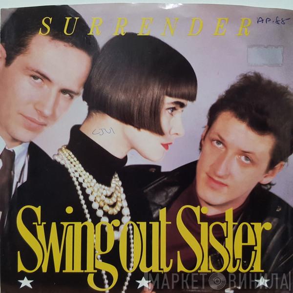  Swing Out Sister  - Surrender