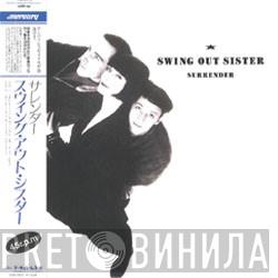  Swing Out Sister  - Surrender