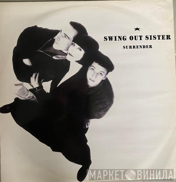  Swing Out Sister  - Surrender
