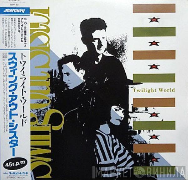  Swing Out Sister  - Twilight World