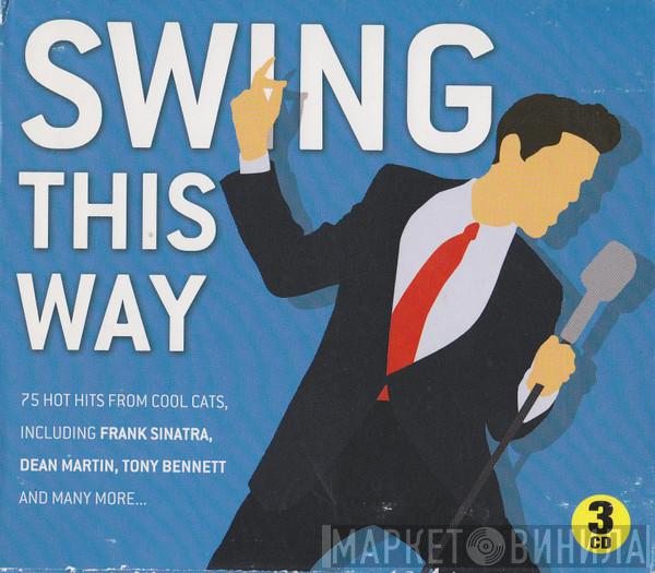  - Swing This Way