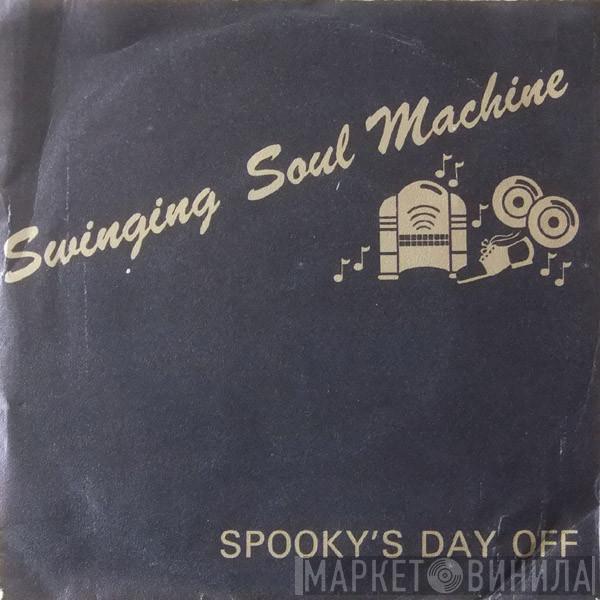 Swinging Soul Machine - Spooky's Day Off