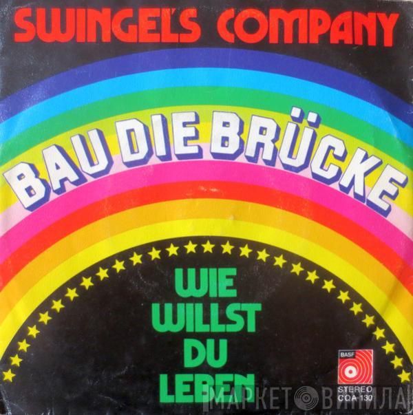 Swingles Company - Bau Die Brücke / Wie Willst Du Leben