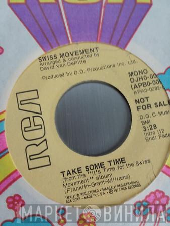 Swiss Movement - Take Some Time