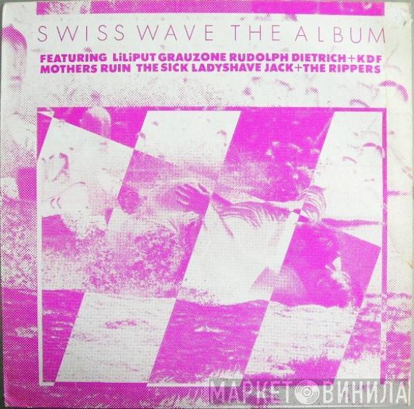  - Swiss Wave The Album