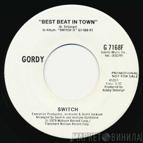 Switch  - Best Beat In Town / It's So Real