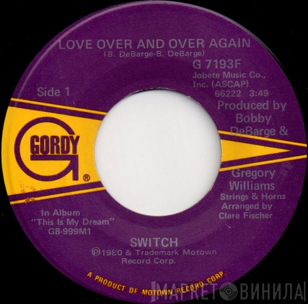Switch  - Love Over And Over Again