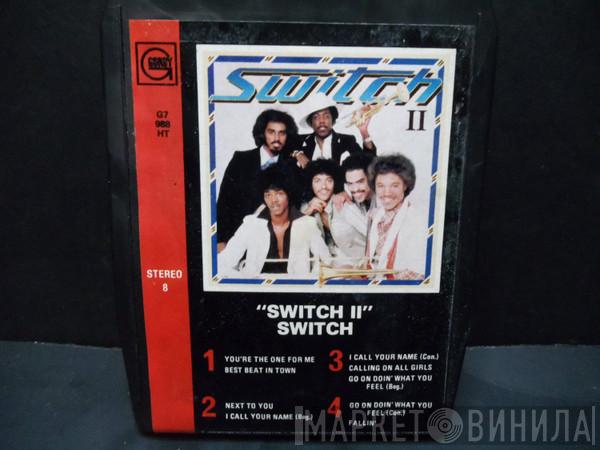  Switch   - Switch II