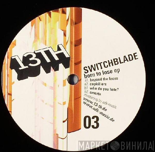 Switchblade - Born To Lose EP