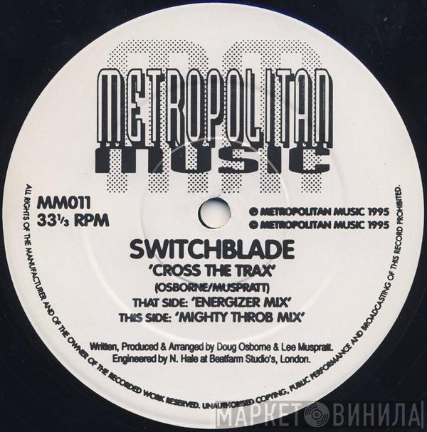 Switchblade  - Cross The Trax