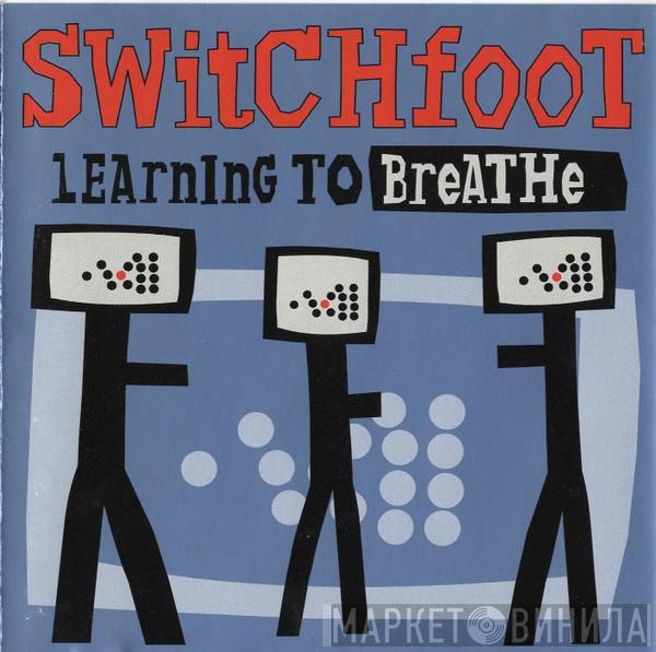 Switchfoot - Learning To Breathe