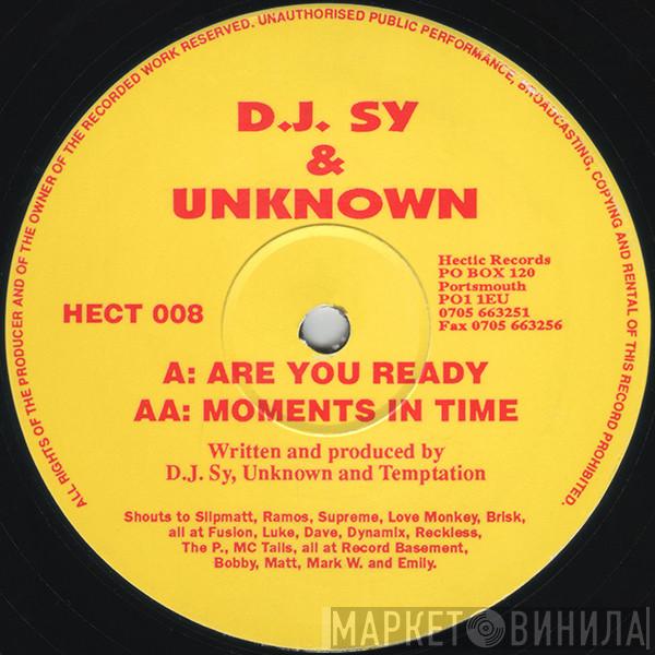 Sy & Unknown - Are You Ready / Moments In Time