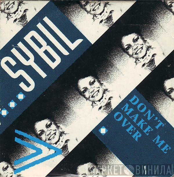  Sybil  - Don't Make Me Over (Remix)