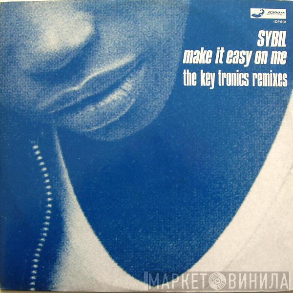  Sybil  - Make It Easy On Me (The Key Tronics Remixes)