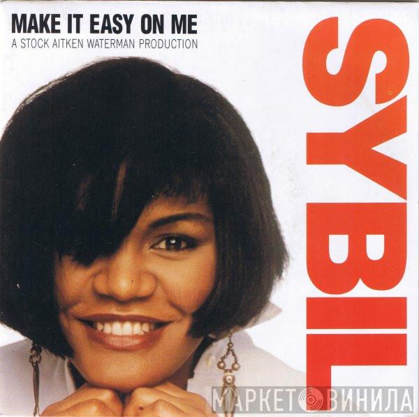  Sybil  - Make It Easy On Me