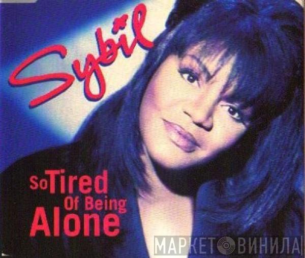 Sybil - So Tired Of Being Alone