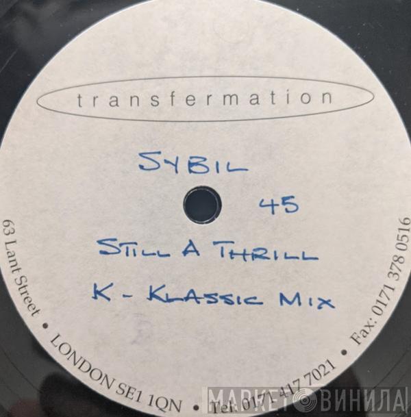  Sybil  - Still A Thrill