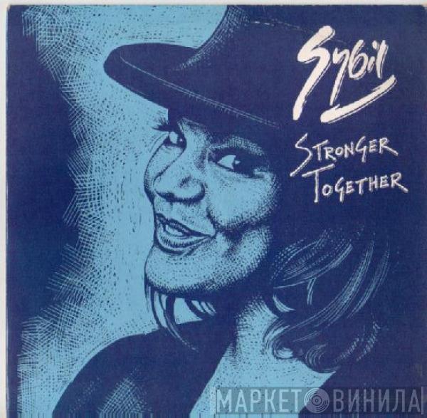 Sybil - Stronger Together