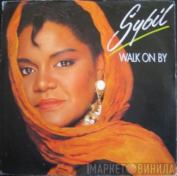  Sybil  - Walk On By