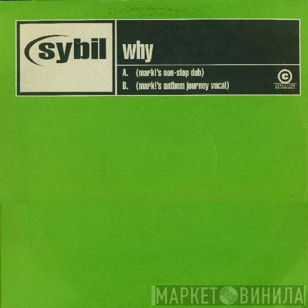 Sybil - Why
