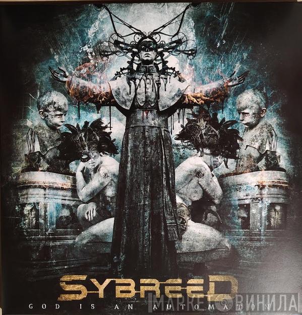 Sybreed - God Is An Automaton