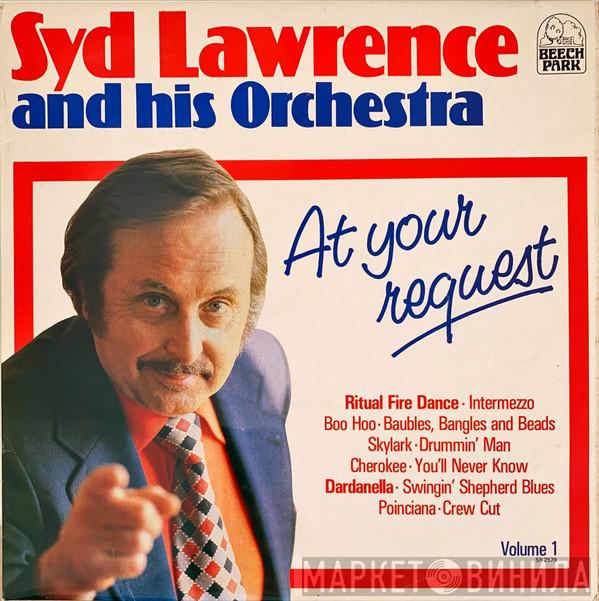 Syd Lawrence And His Orchestra - At Your Request Volume 1