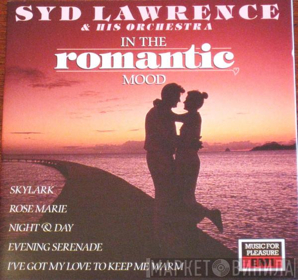 Syd Lawrence And His Orchestra - In The Romantic Mood