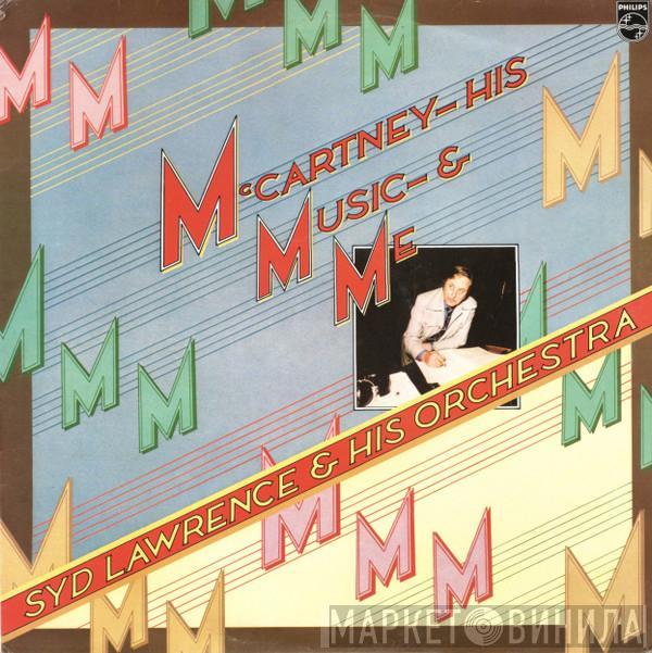 Syd Lawrence And His Orchestra - McCartney, His Music And Me