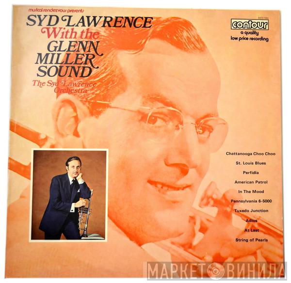 Syd Lawrence And His Orchestra - Syd Lawrence With The Glenn Miller Sound