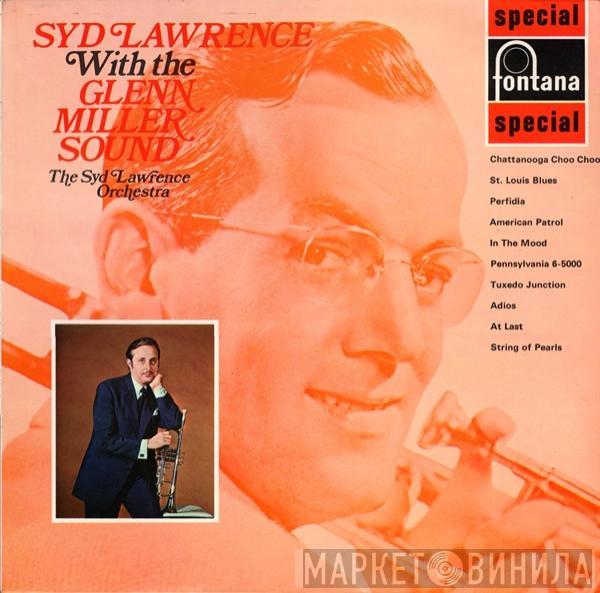 Syd Lawrence And His Orchestra - Syd Lawrence With The Glenn Miller Sound