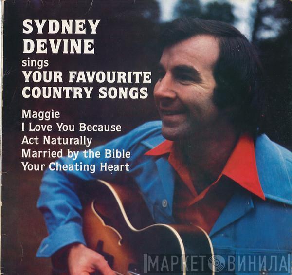 Sydney Devine - Sydney Devine Sings Your Favourite Country Songs