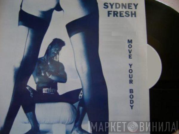 Sydney Fresh - Move Your Body