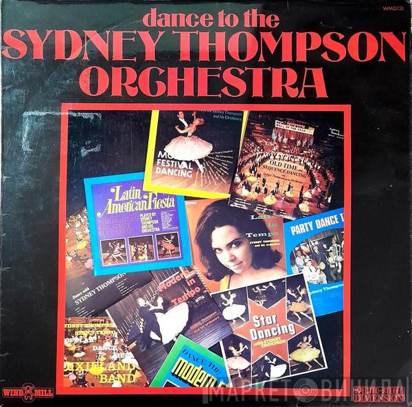 Sydney Thompson And His Orchestra - Dance To The Sydney Thompson Orchestra