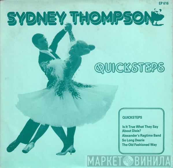 Sydney Thompson And His Orchestra - Quicksteps