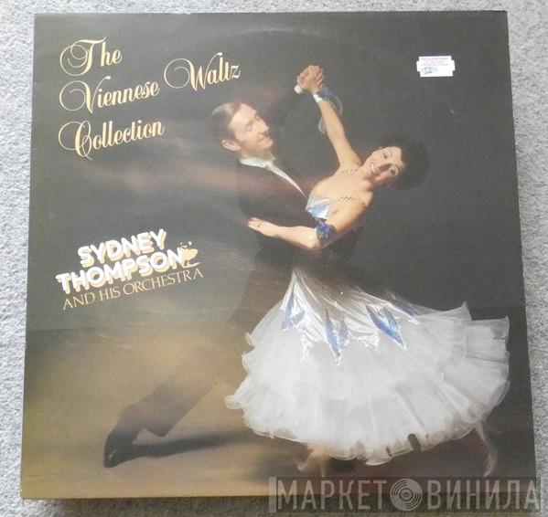 Sydney Thompson And His Orchestra - The Viennese Waltz Collection