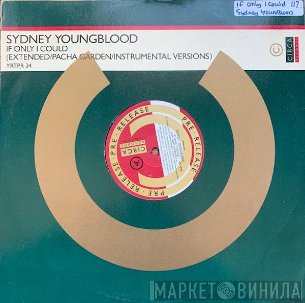 Sydney Youngblood - If Only I Could
