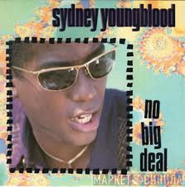 Sydney Youngblood - No Big Deal